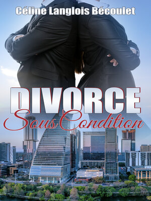 cover image of Divorce sous condition
